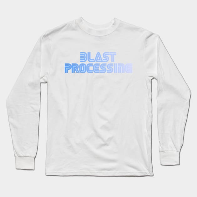 Blast Processing Long Sleeve T-Shirt by bakru84